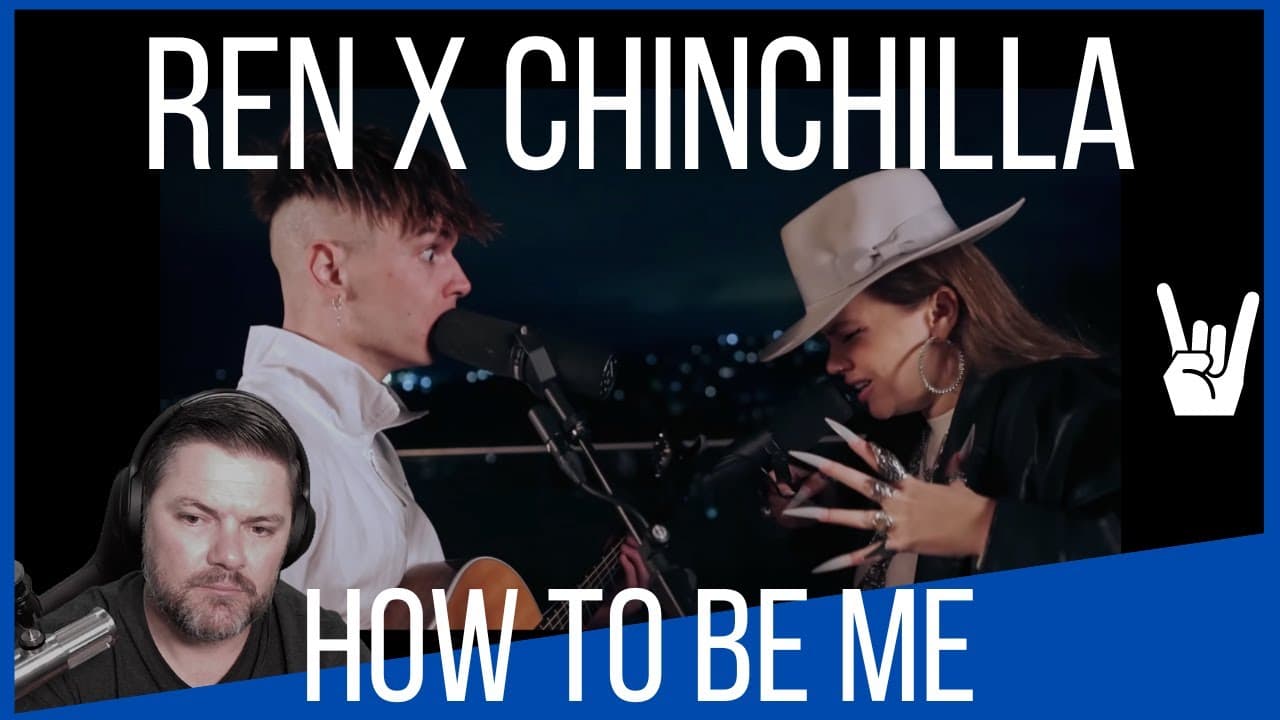 E173 Reaction to Ren X Chinchilla How To Be Me live