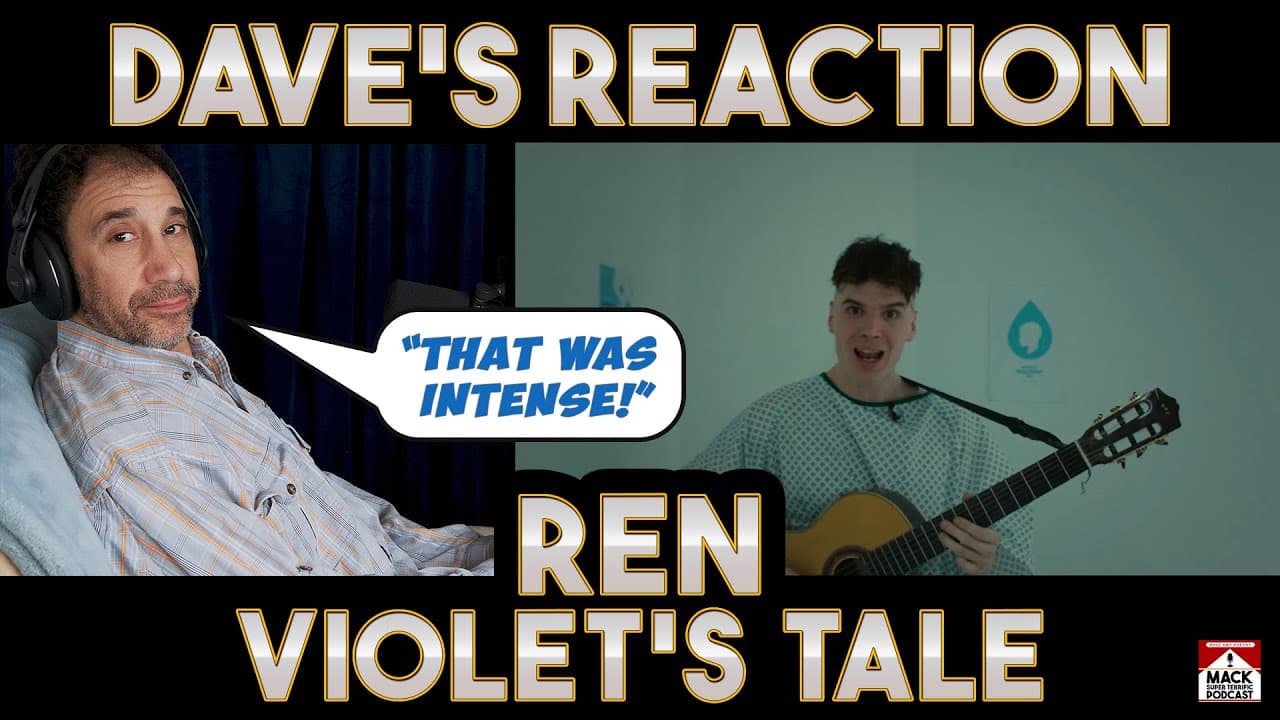 Dave's Reaction: Ren — Violet's Tale