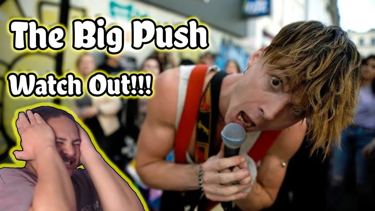 The Big Push - Watch Out (Live Busking) REACTION!!!