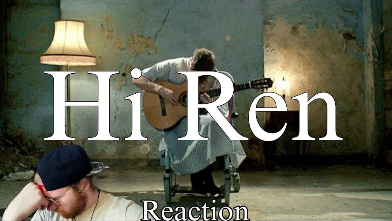 Ren - Hi Ren (Reaction)