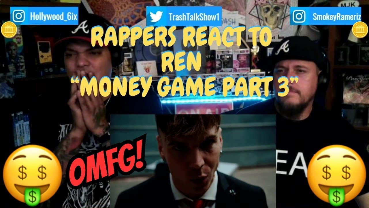 Rappers React To Ren "Money Game Part 3"!!!