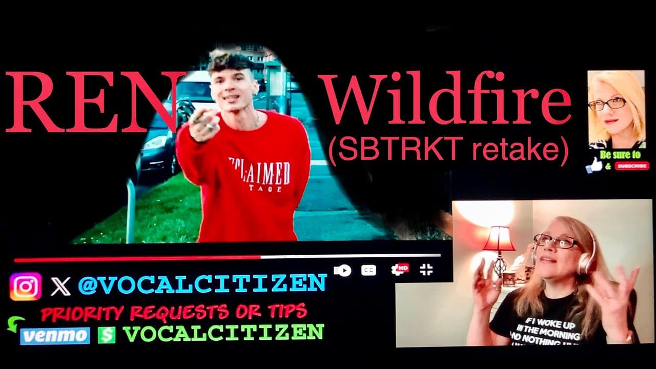 REN - "Wildfire (SBTRKT Retake)" reaction