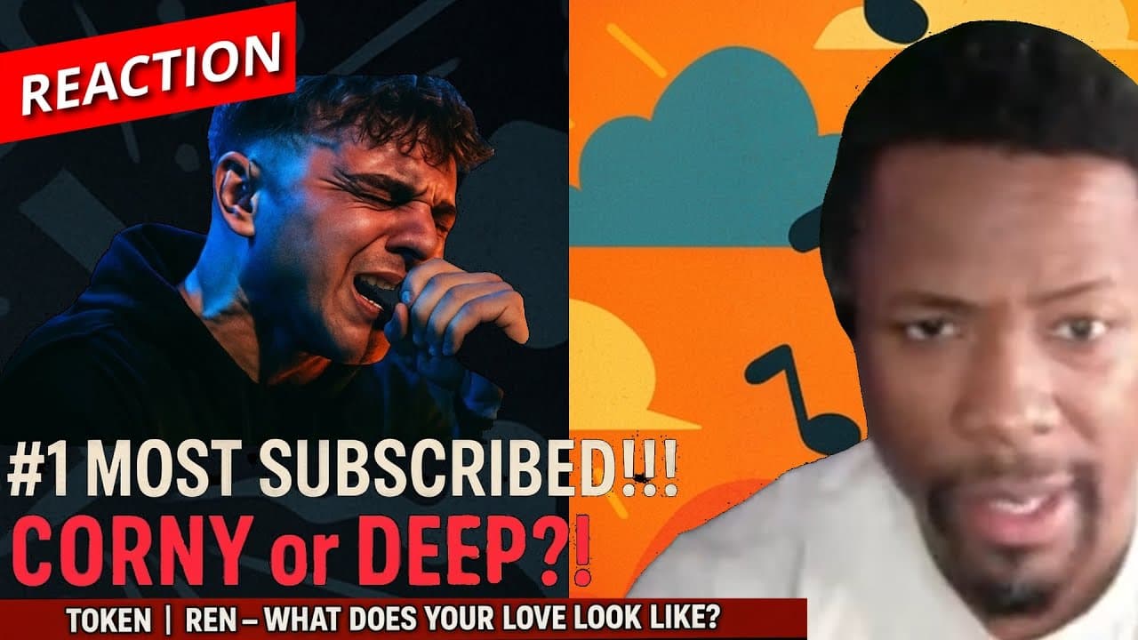 #1 MOST SUBSCRIBED!!! Is he CORNY or DEEP?! TOKEN | REN - WHAT DOES YOUR LOVE LOOK LIKE? (reaction)