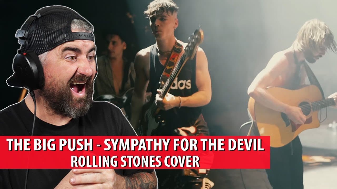 The Big Push - Sympathy For The Devil (Rock Artist Reaction)