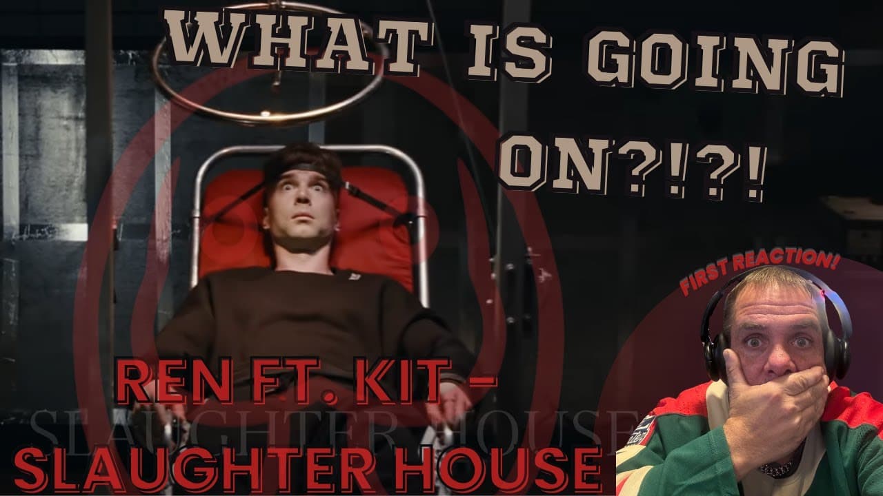 FIRST REACTION  |  Ren Ft. Kit - SLAUGHTERHOUSE  |  He Got BARS!!!!
