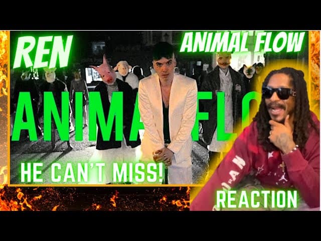 Ren - Animal Flow (Official Music Video) | "Renimal" Goes NUTS!! MARY MARY | Reaction