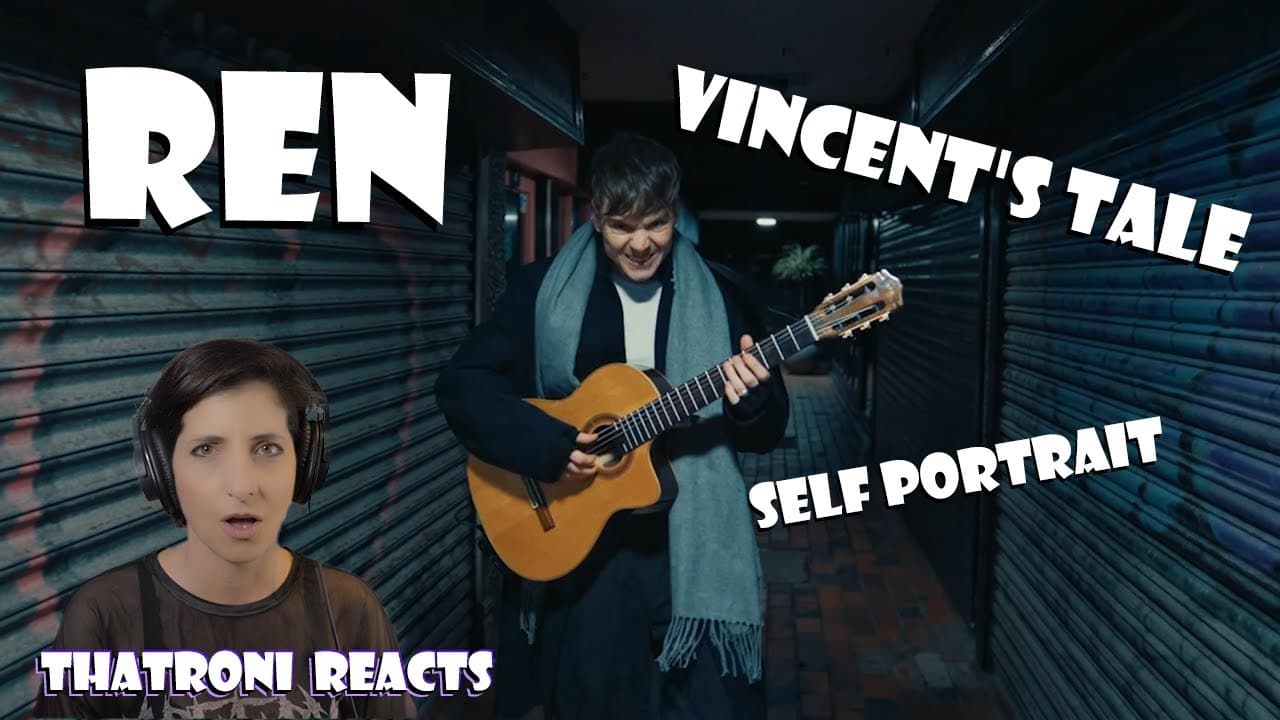 Ren - Vincent Tale Self Portrait (Reaction)