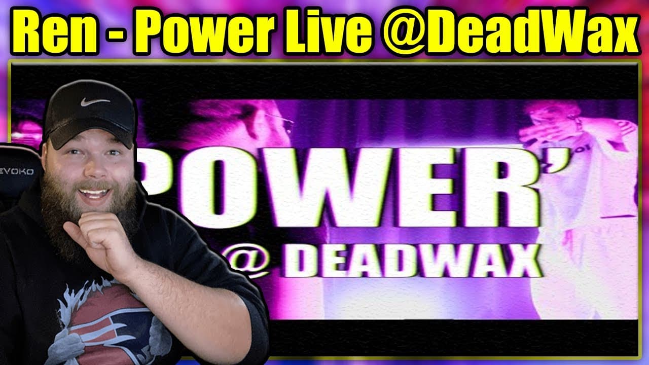 FIRST REACTION TO: Ren - Power Live @ DeadWax {REACTION}