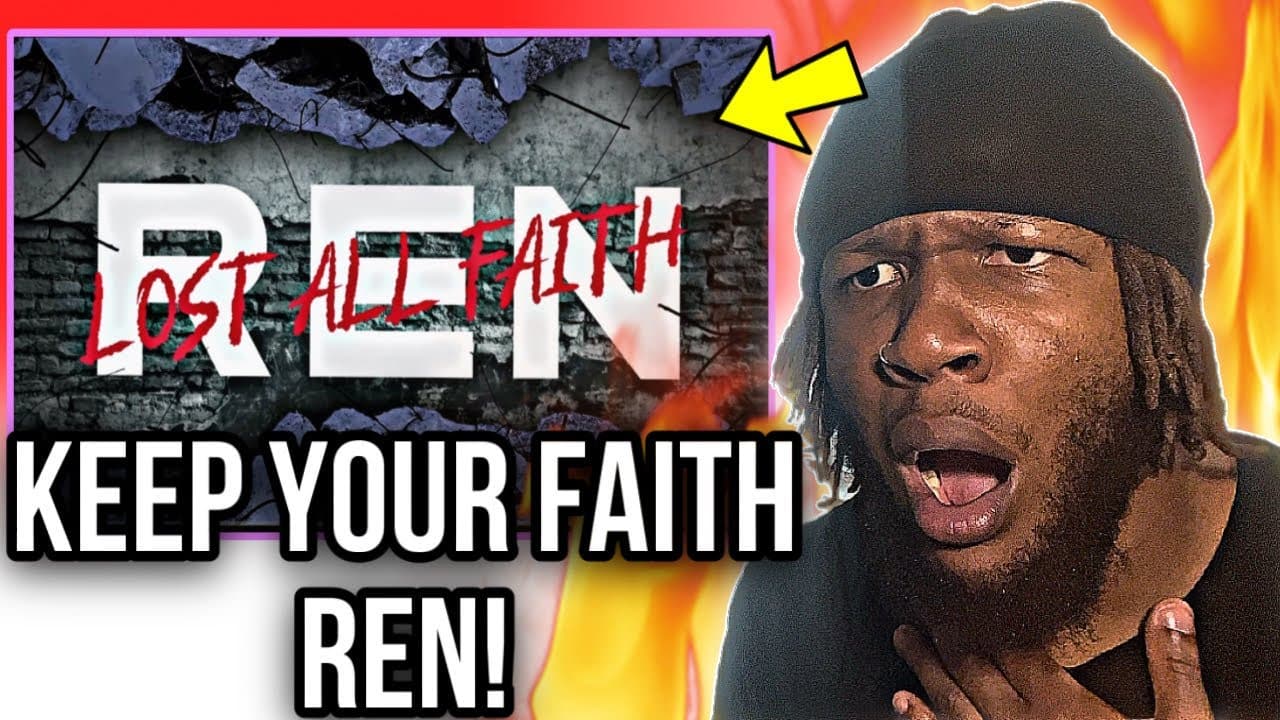 Ren - Lost All Faith [REACTION]