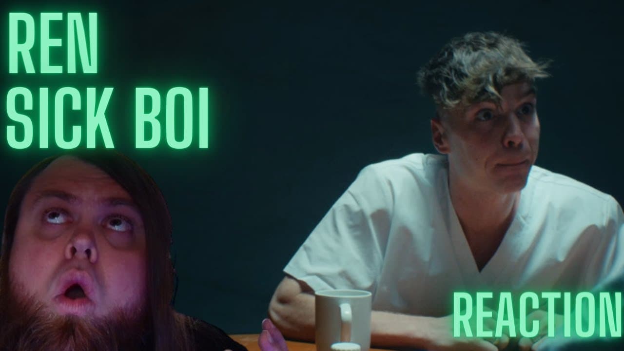 We're all Sick! Ren - Sick Boi (REACTION)