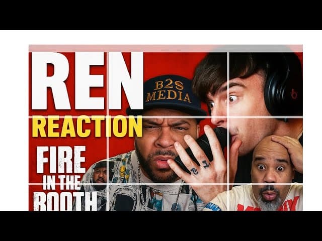 Ren BLEW Our Minds! FIRE IN THE BOOTH [Reaction] (MUST WATCH)