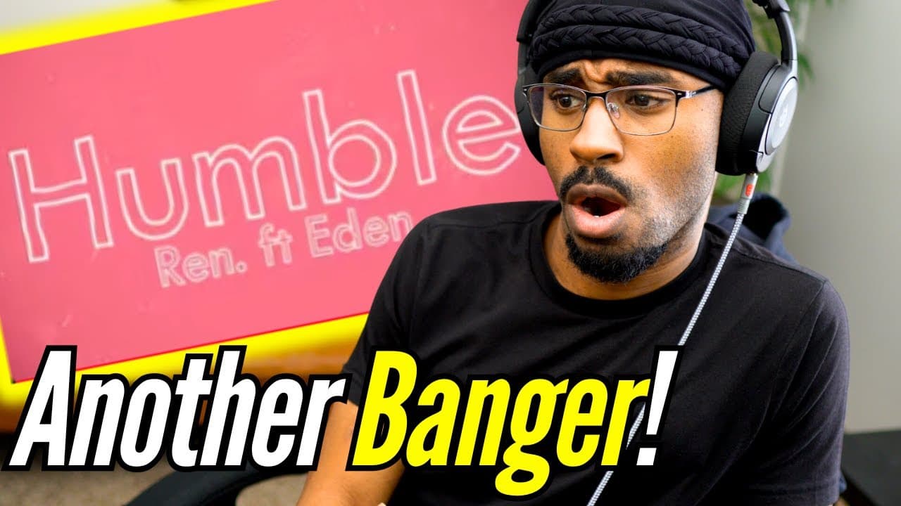 K Dre Reacts to Ren - Humble (Feat. Eden Nash) In Chronological Order