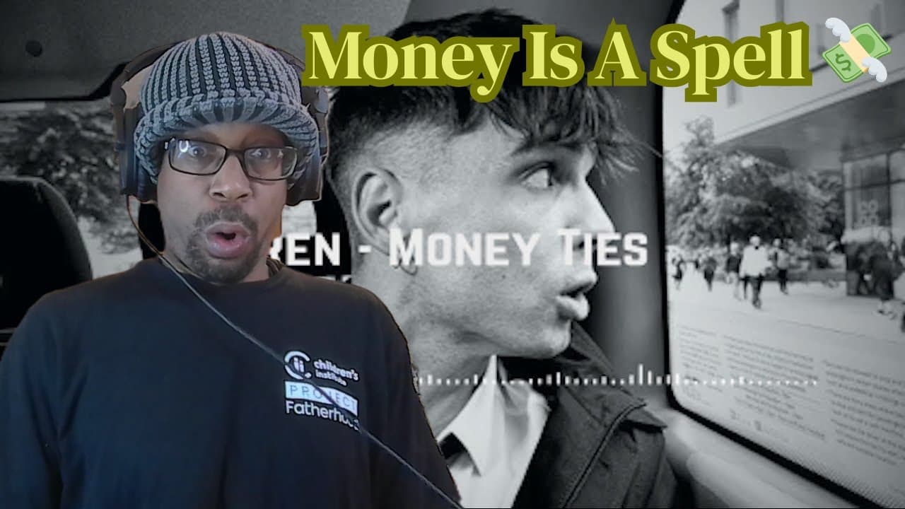 Ren Got Me Thinking DEEP About Money… (Money Ties Reaction)