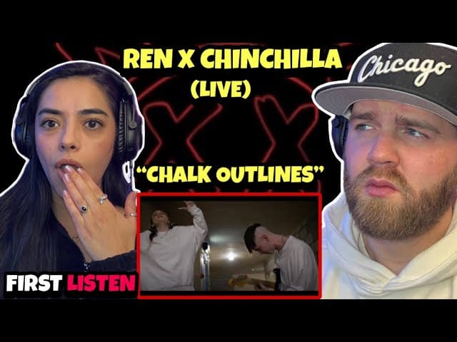 KAREN MEETS CHINCHILLA & REN! | Ren X Chinchilla - Chalk Outlines (live) (FIRST TIME REACTION)