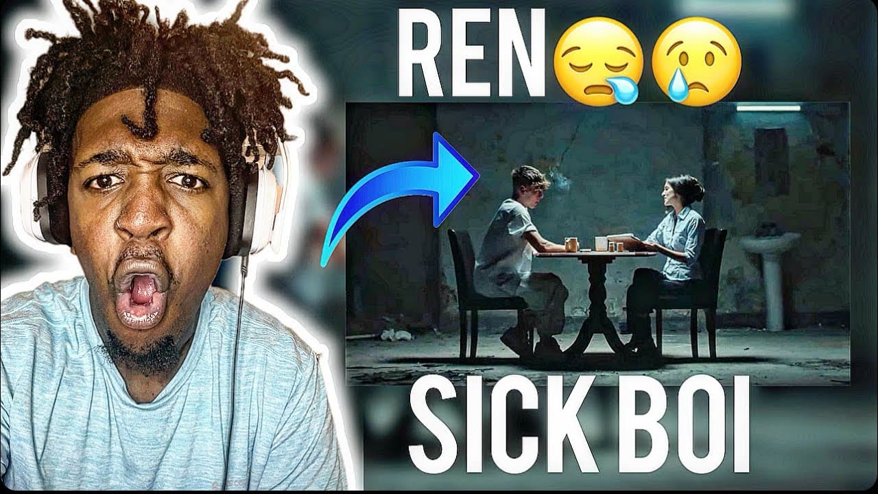 FIRST TIME HEARING REN - Sick Boi (OFFICIAL MUSIC VIDEO) (REACTION)