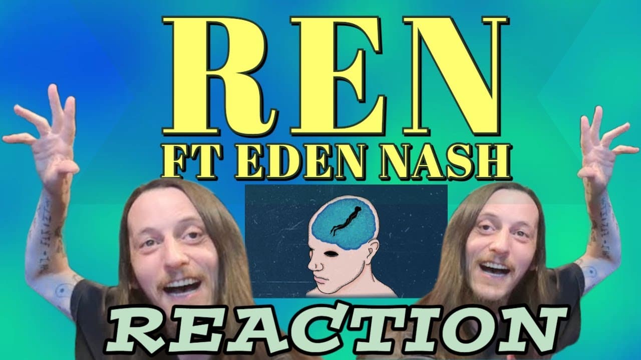 Ren ft Eden Nash Ocean -- SMH IS NO ONE BETTER??!! (REACTION)