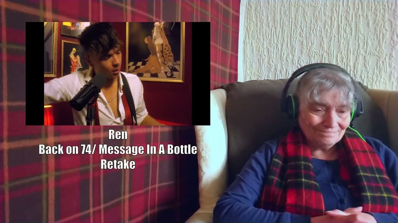 The Scottish Gran - Ren - Back on 74 / Message in A Bottle - Retake