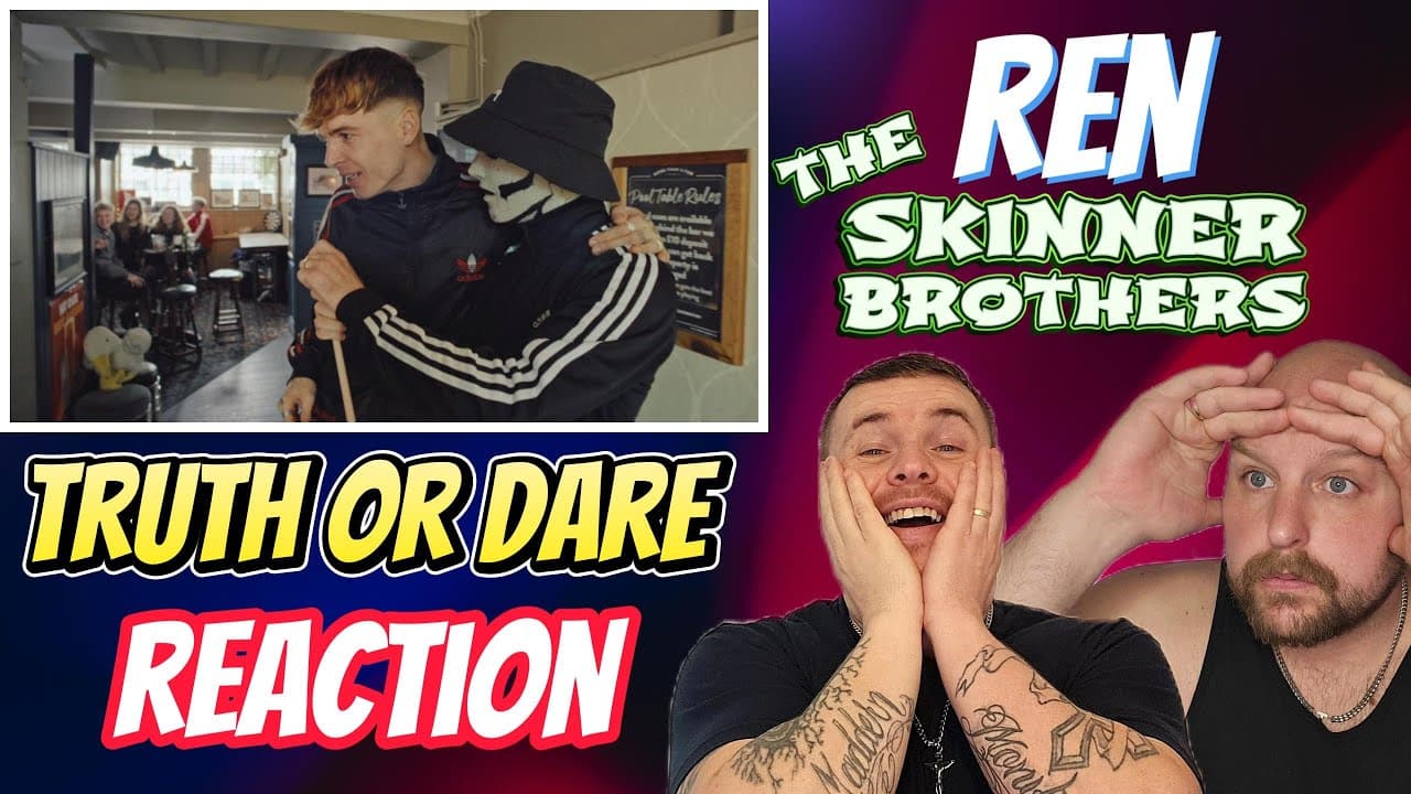 Ren ft The Skinner Brothers - Truth or Dare Reaction | Bold & Raw