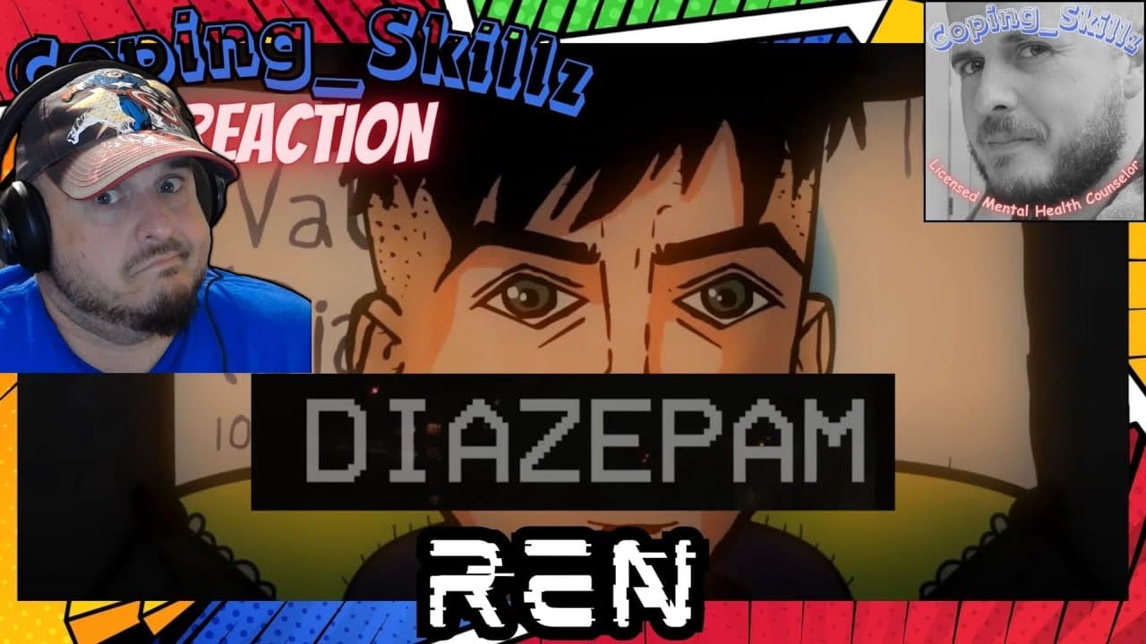 Ren Reaction - "Diazepam" – Therapist Reaction