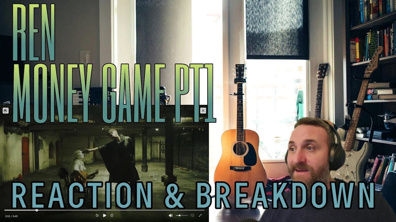 Ren - Money Game (Official Music Video) (Reaction & Lyrics Analysis/Breakdown) - First Time Hearing