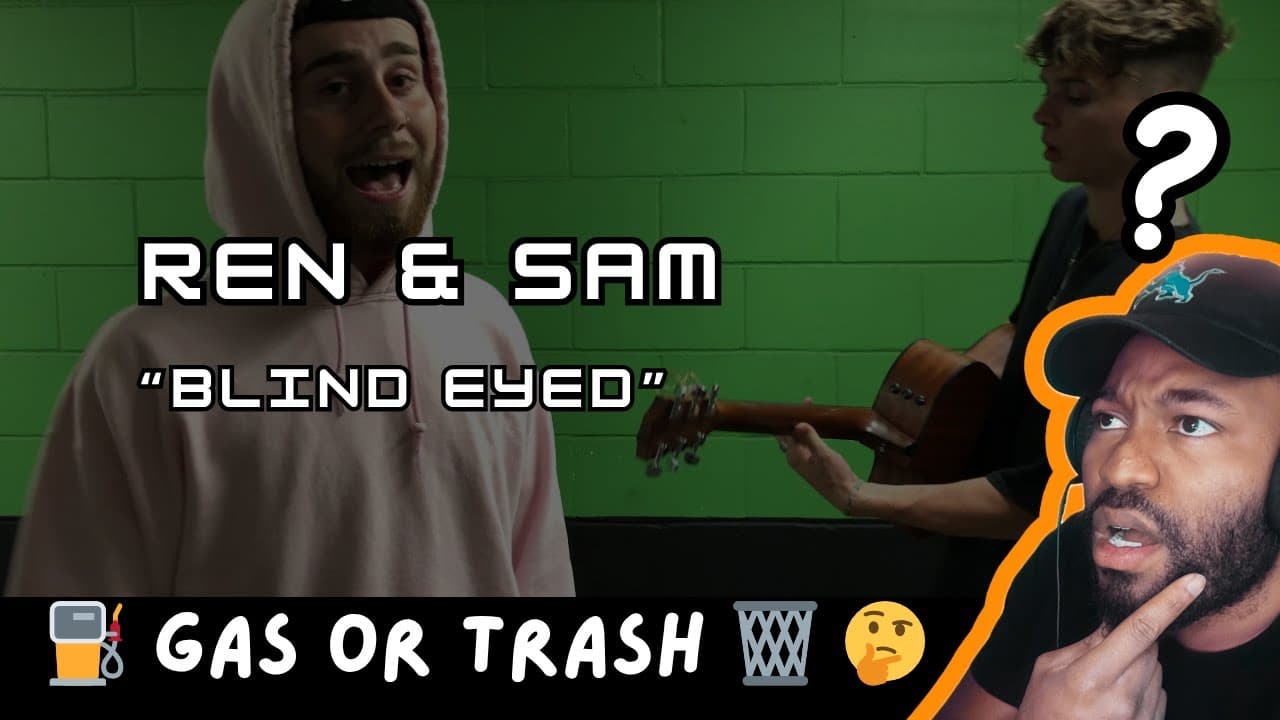 Ren & Sam Tompkins - Blind Eyed Ft. Angry Car Park Attendant (REACTION)