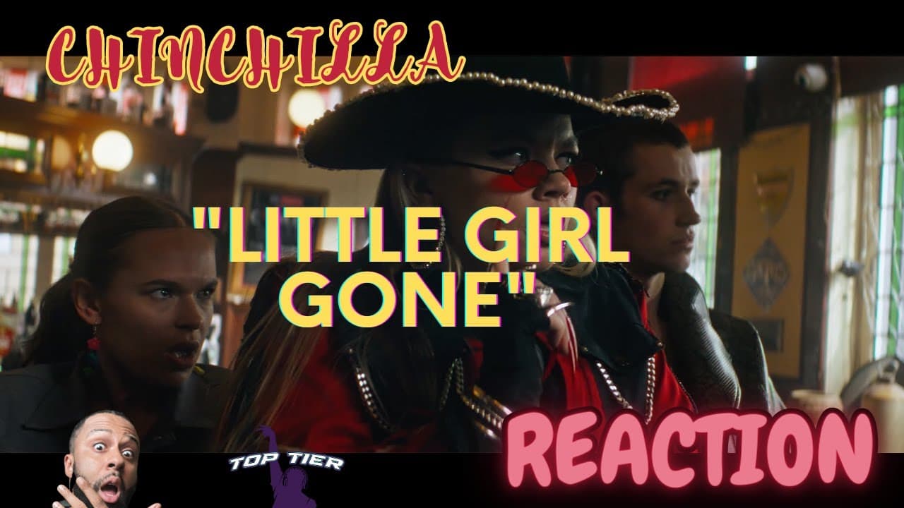 THIS IS A MASTERPIECE! @chinchilla_music    Little Girl Gone - CHINCHILLA (Music Video) | REACTION!!