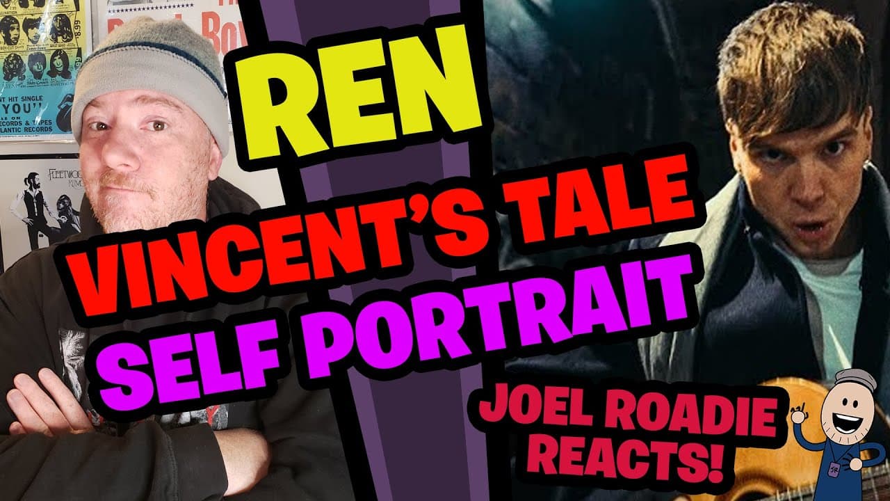 Ren | Vincent's Tale - Self Portrait - Roadie Reacts