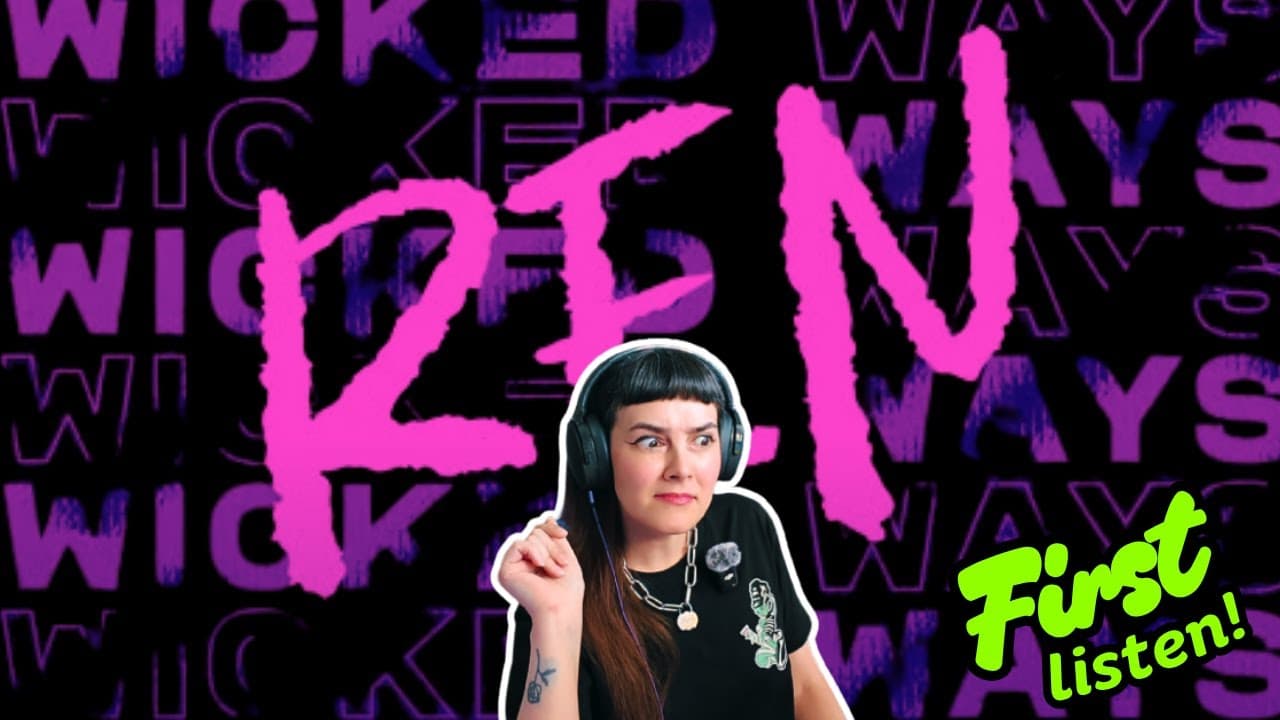 All The Wicked Ways I'd... WICKED WAYS by REN | First Time Reaction!