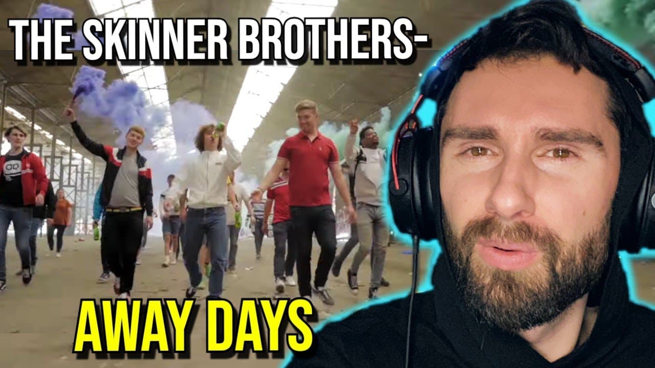 The Skinner Brothers- Away Days (REACTION!!!)