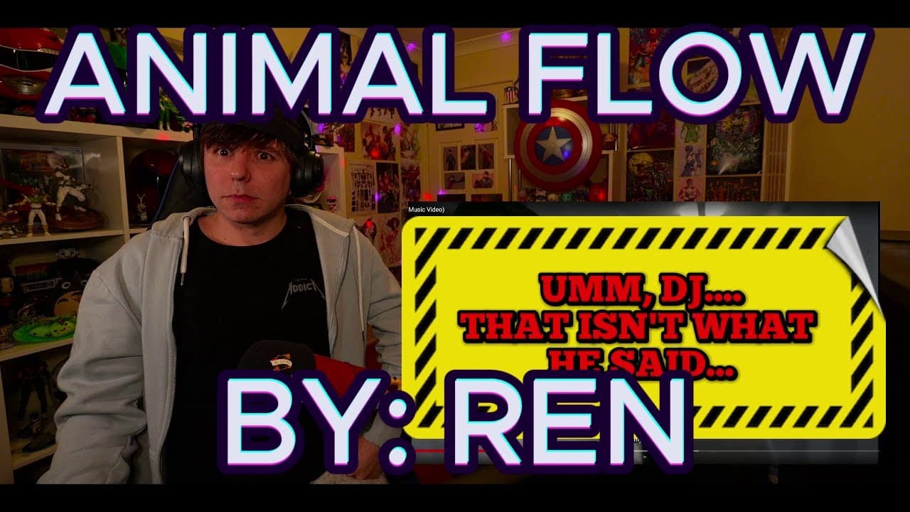 MY WORST MISHEARD LYRICS EVER!!!!!!!!!!!!!!!!!! Blind reaction to Ren - Animal Flow