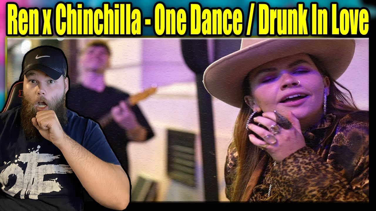 FIRST LISTEN TO: Ren x Chinchilla - One Dance / Drunk In Love {REACTION}