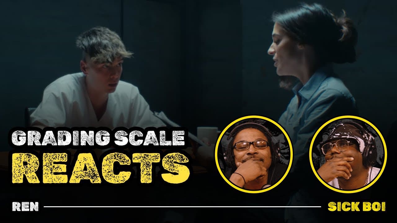 REN - Sick Boi - Grading Scale Reacts