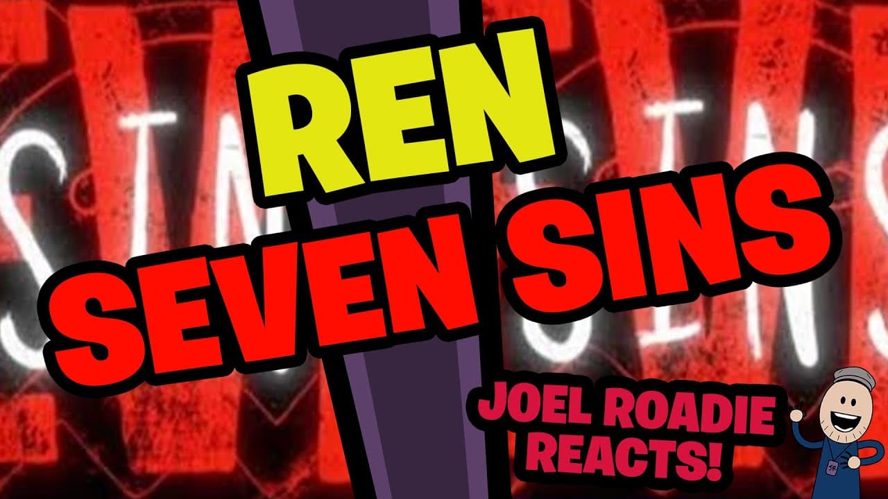 Ren | Seven Sins (Official Lyric Video) - Roadie Reacts