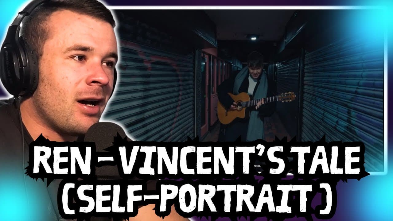 REN - Vincent's Tale [REACTION]