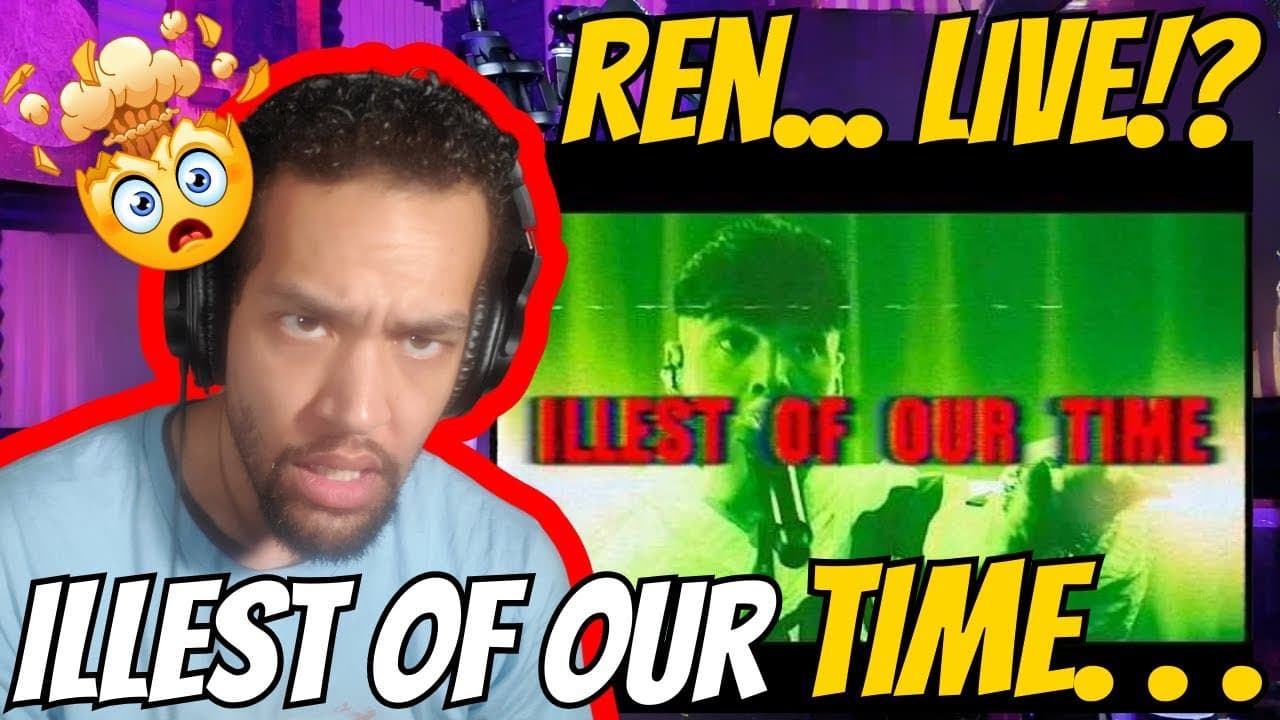 Reaction To: Ren - Illest Of Our Time ( The Sick Boi Live at Dead Wax )
