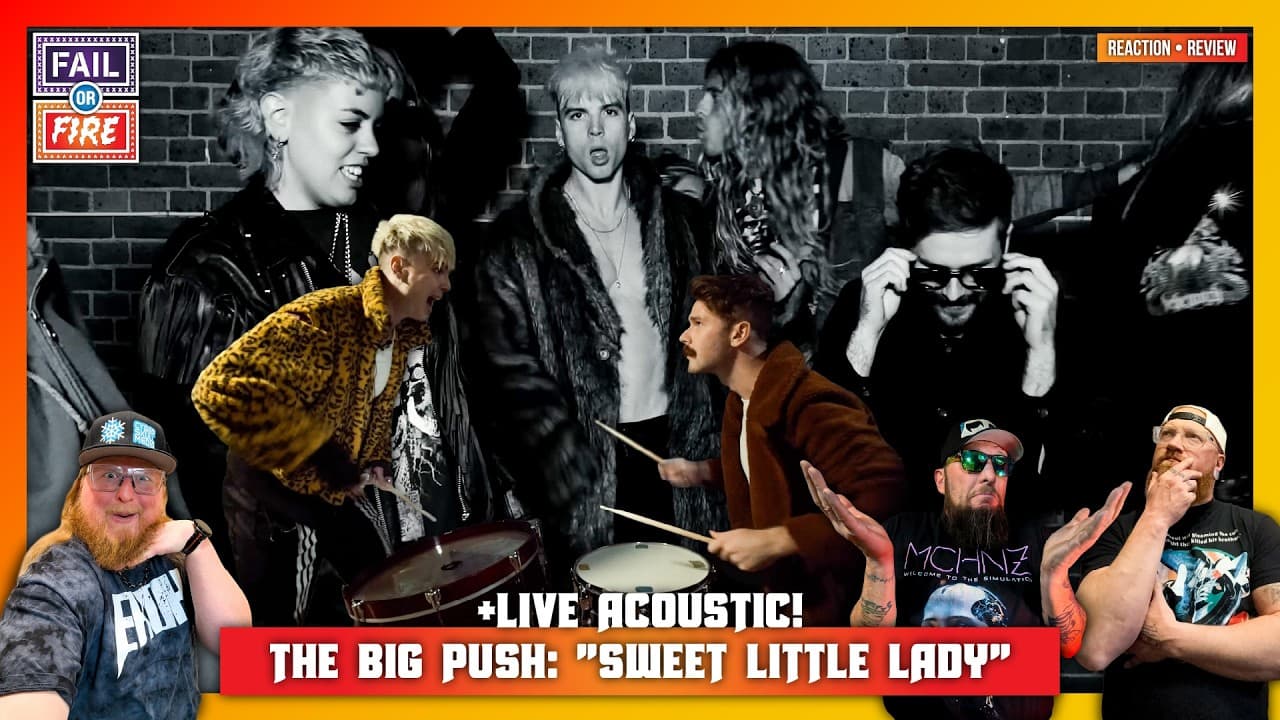 What a VIBE!!! The Big Push: "Sweet Little Lady" (+ Live Acoustic) Reaction & Review