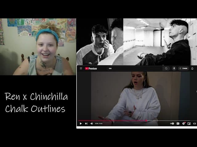 Ren x Chinchilla - Chalk Outlines (First Listen Reaction) What a beautiful song. :')