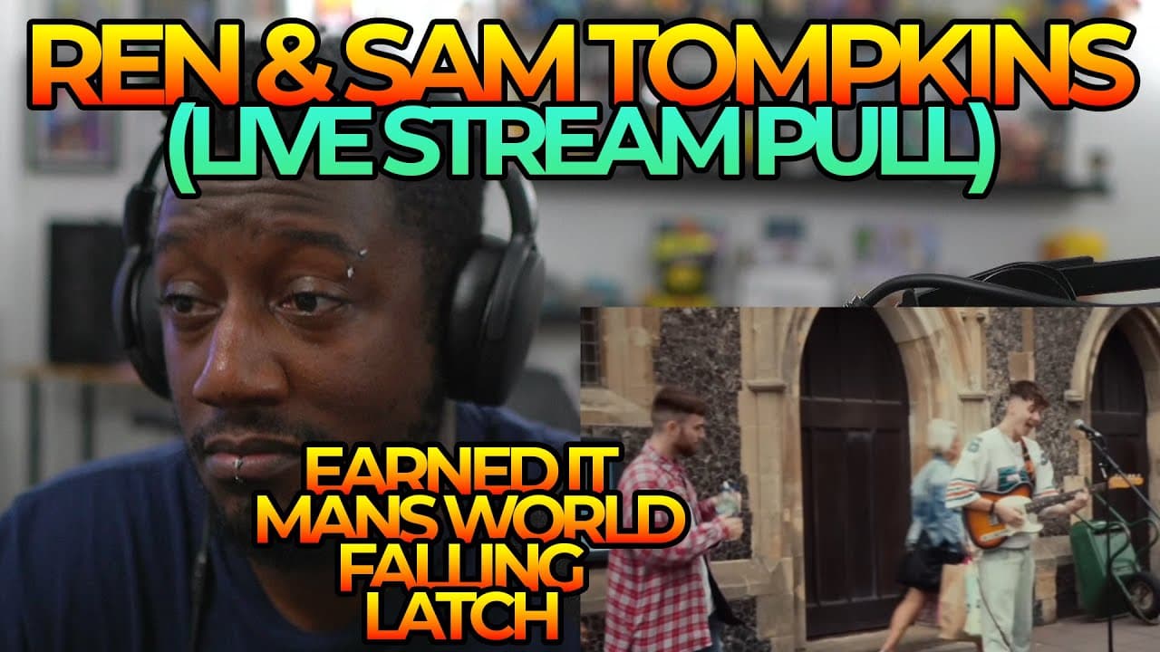 TheBlackSpeed Reacts to Ren & Sam Tompkin's Earned It / Mans World / Falling & Latch!