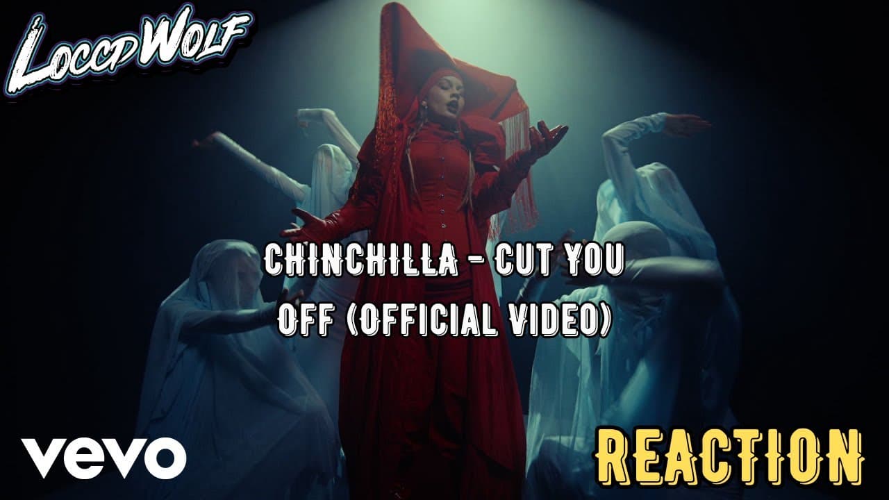 CHINCHILLA - Cut You Off (Official Video) | First Time Reaction