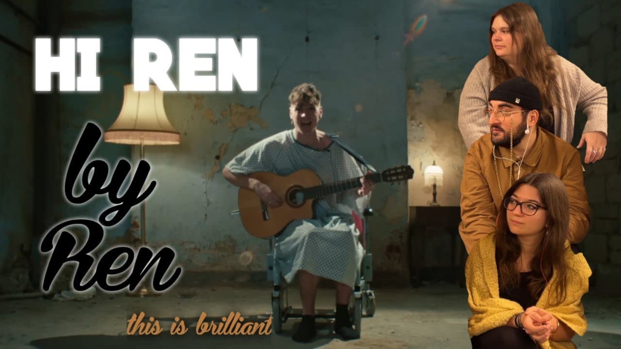Ren - Hi Ren // First Reaction // We React Now