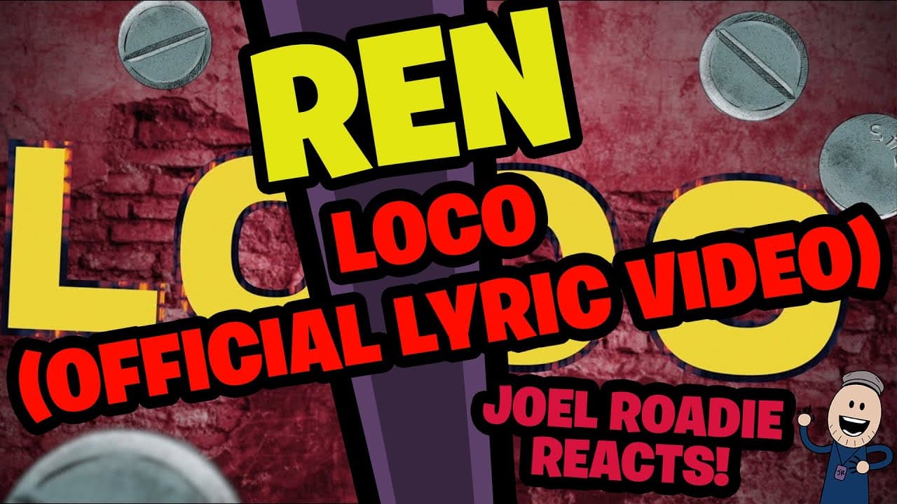 Ren | Loco (Official Lyric Video) - Roadie Reacts