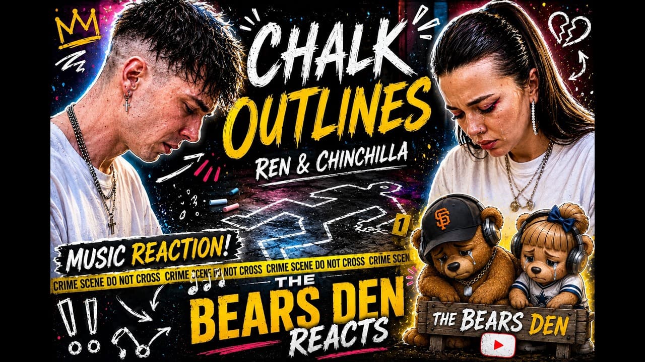 Chalk Outlines by Ren & Chinchilla Reaction...