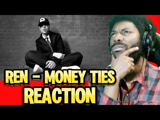 Ren - Money Ties Reaction Video #renmakesmusic