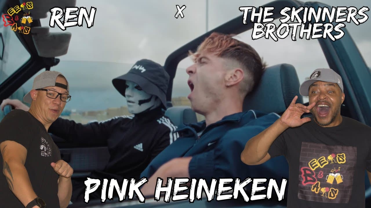 REN & THE SKINNER BROTHERS  Dropped PURE CHAOS 😱🔥 | “PINK HEINEKEN” Reaction — BRILLIANT & UNHINGED!
