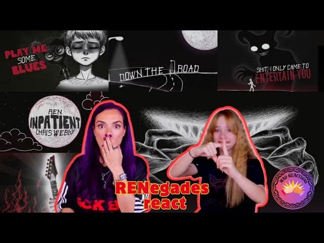 Inpatient (REN x Chris Webby) - Down The Road - Renegades Mum And Daughter react 🤜🤛💥