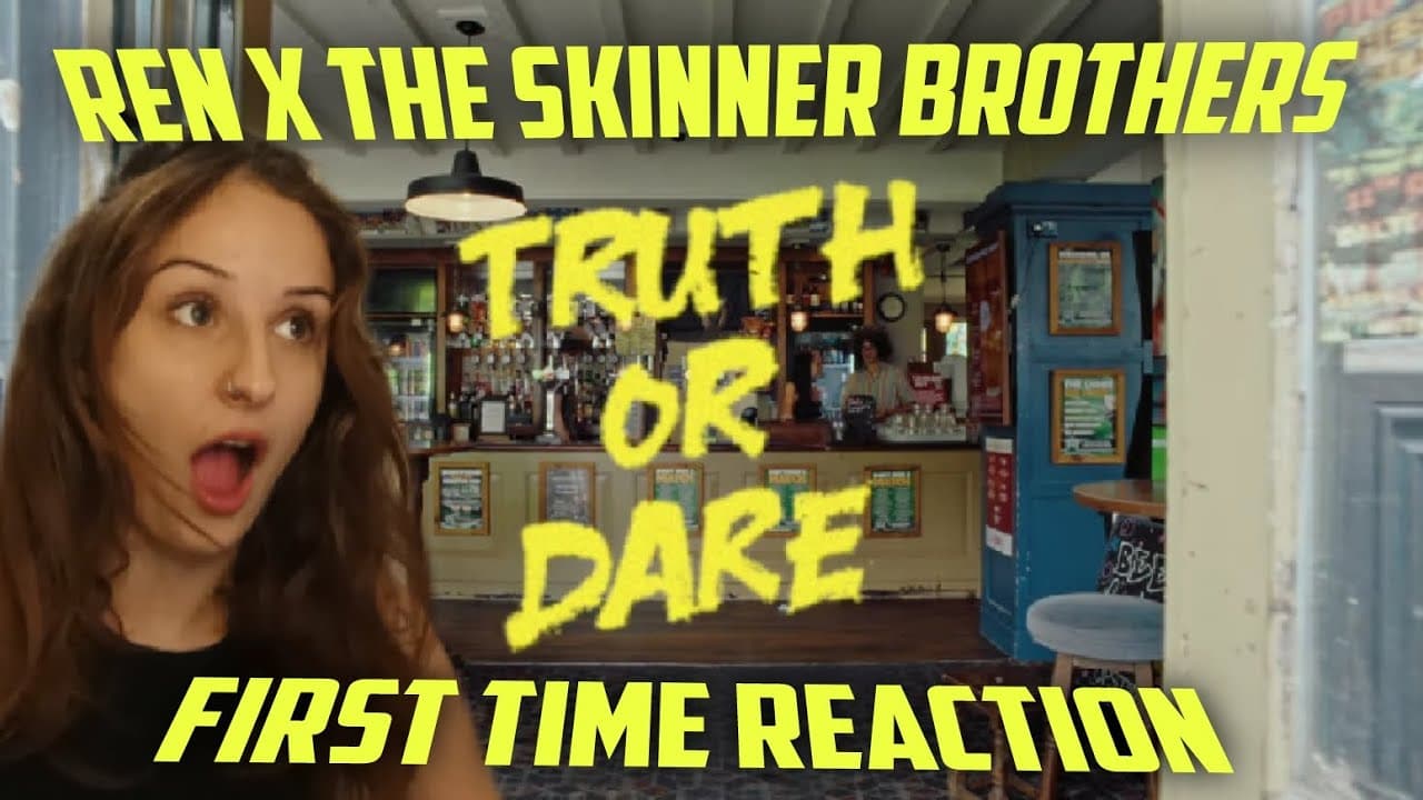 First Time Reacting to Ren x The Skinner Brothers-Truth or Dare