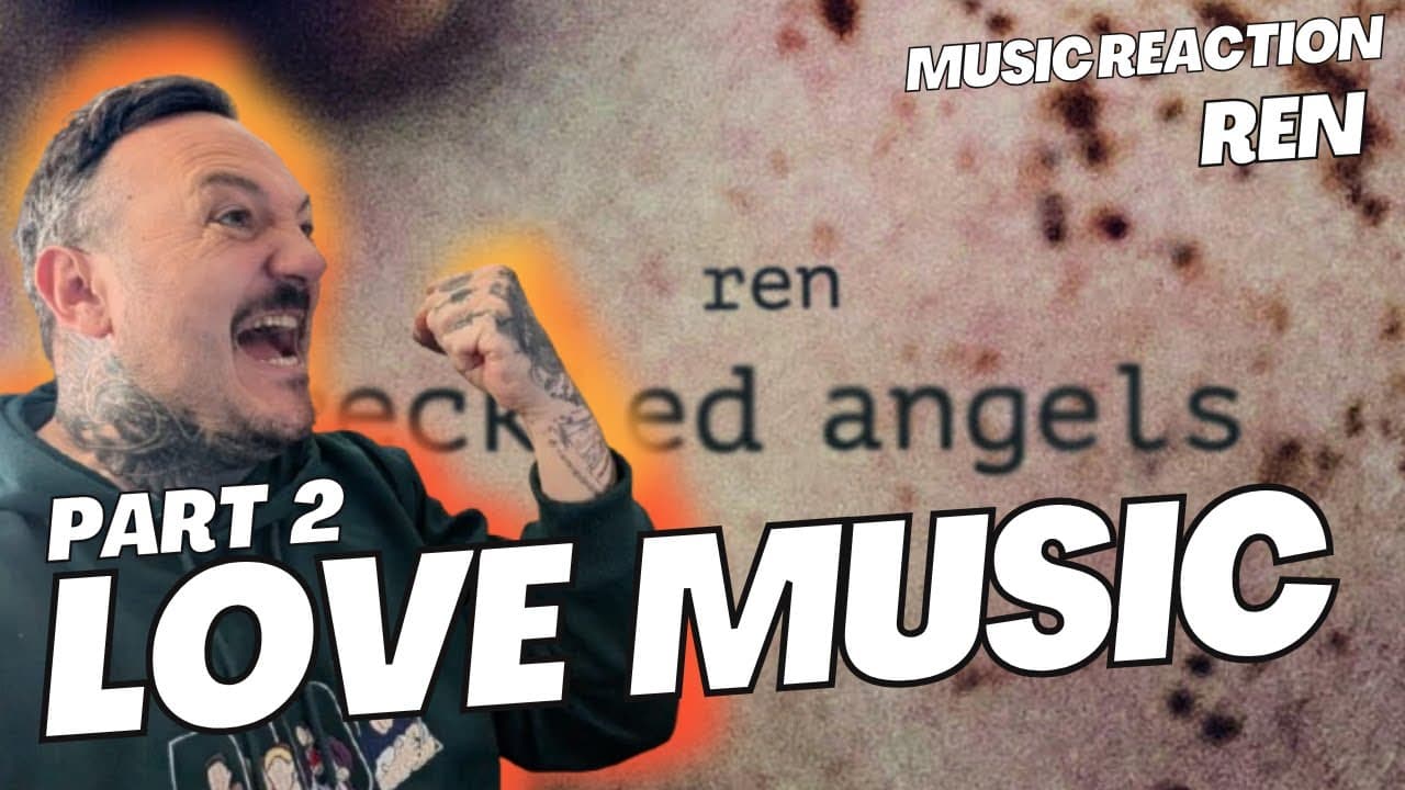 UK Dad First Time Reaction to Ren – “Love Music Pt. 2” 🎧❤️