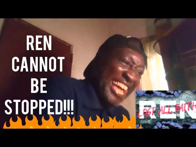 Ren - Lost All Faith [Reaction!!!]