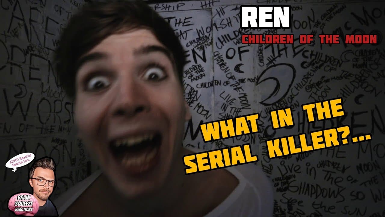 REN - CHILDREN OF THE MOON (ADHD Reaction) | WHAT IN THE SERIAL KILLER IS GOING ON?