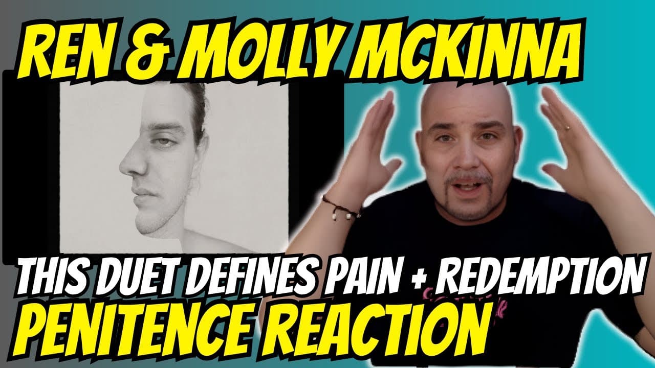 How ‘Penitence’ Turns Pain Into Unforgettable Art 🎨 Ren & Molly McKinna’s REACTION!!!